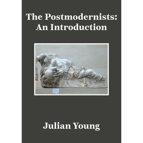 The Postmodernists: An Introduction