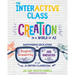 The InterACTIVE Class: Empowering Educators to Inspire Creativity and Innovation in an AI-Driven Classroom