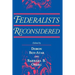 Federalists Reconsidered
