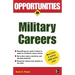 Opportunities in Military Careers, Revised Edition