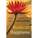 Radical Happiness: A Guide to Awakening