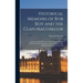Historical Memoirs of Rob Roy and the Clan Macgregor: Including Original Notices of Lady Grange. With an Introductory Sketch Illustrative of the Condi