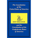 The Constitution of the United States of America and the Constitution of the Confederate States of America