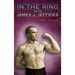 In the Ring with James J. Jeffries