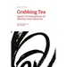 Grabbing Tea: Queer Conversations on Identity and Libraries (Volume One)