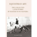 Equestrian Art The Collected Later Works by Nuno Oliveira