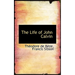 The Life of John Calvin