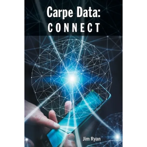 Carpe Data: Connect