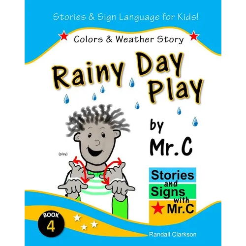 Rainy Day Play: Colors & Outdoor Play (ASL Sign Language Signs)