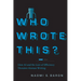 Who Wrote This?: How AI and the Lure of Efficiency Threaten Human Writing