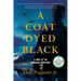A Coat Dyed Black: A Novel of the Norwegian Resistance