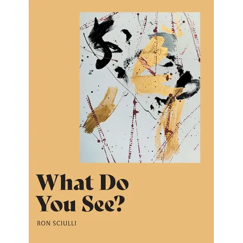 What Do You See?