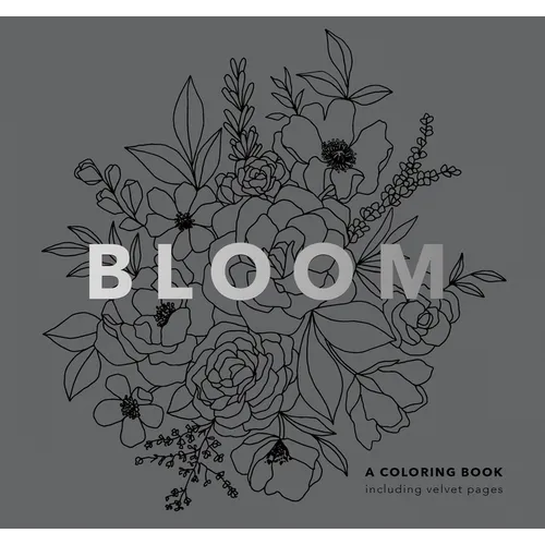 Bloom (Mini): Pocket-Sized 5-Minute Floral Coloring Book for Kids, Teens, and Adults
