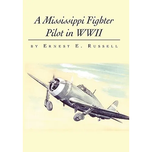 A Mississippi Fighter Pilot in WWII