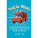 Food On Wheels: The Complete Guide To Starting A Food Truck, Food Cart, Or Other Mobile Food Business