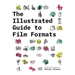 The Illustrated Guide to Film Formats
