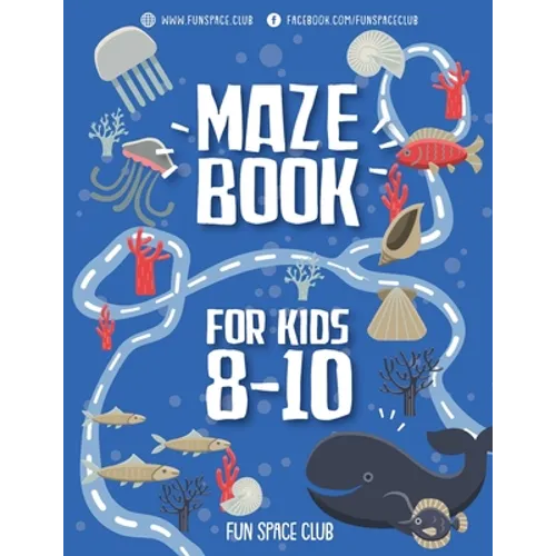 Maze Books for Kids 8-10: Amazing Maze for Kids Under the Ocean World