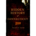 Hidden History of Connecticut