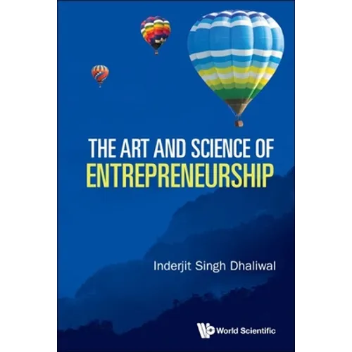 The Art and Science of Entrepreneurship