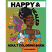 Happy and Healed: Black Women Adult Coloring Book Stress Relief, Relaxation and Self Love