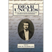 Dear Uncles: The Civil War Letters of Arthur McKinstry, a Soldier in the Excelsior Brigade