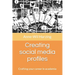 Creating social media profiles: Crafting your career in academia