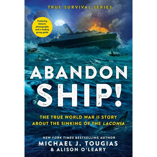 Abandon Ship!: The True World War II Story about the Sinking of the Laconia