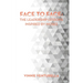 Face to Face: the Leadership Lessons Inspired by Moses