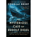 The Mysterious Case of Rudolf Diesel: Genius, Power, and Deception on the Eve of World War I