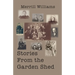 Stories from the Garden Shed
