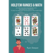 Hold'Em Ranges & Math: No Limit Hold'Em Hand Ranges, with Mathematical Strategies, to Help You Make Better Decisions at Any Poker Table