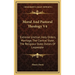 Moral And Pastoral Theology V4: Extreme Unction, Holy Orders, Marriage, The Clerical State, The Religious State, Duties Of Laypeople