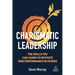 Charismatic Leadership: The Skills You Can Learn to Motivate High Performance in Others