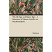The Id, Ego and Super Ego - A Selection of Classic Articles on Psychoanalysis