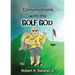 Conversations With The Golf God