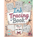 Ink Tracing Book: Over 4,000 Patterns to Unleash Your Creativity with Relaxing Designs and Intricate Line Art for Mindful Drawing and Artistic Explora