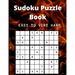 Sudoku Puzzle Book Easy to very Hard: Book 8.5x11 in with 120 pages Sudoku Puzzle