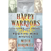 Happy Warriors: The Lives and Ideas of the Positive-Mind Mystics