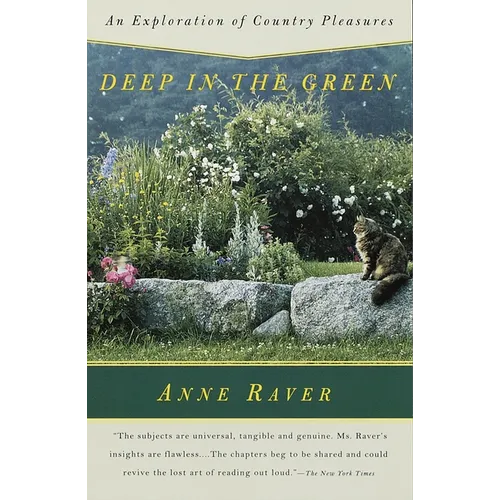 Deep in the Green: An Exploration of Country Pleasures