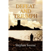 Defeat and Triumph