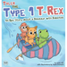 Tyler the Type 1 T-Rex: An Epic Story About a Dinosaur with Diabetes