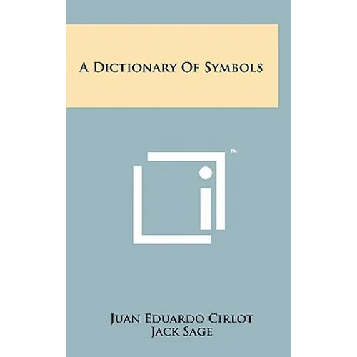 A Dictionary Of Symbols