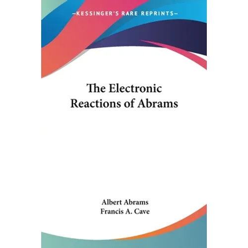 The Electronic Reactions of Abrams