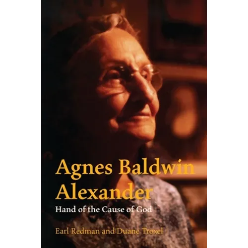 Agnes Baldwin Alexander Hand of the Cause of God