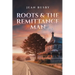 Roots & the Remittance Man
