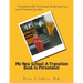 My New School: A Transition Book to Personalize: Templates for Preschool, Kindergarten, and Primary Grades