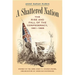 A Shattered Nation: The Rise and Fall of the Confederacy, 1861-1868