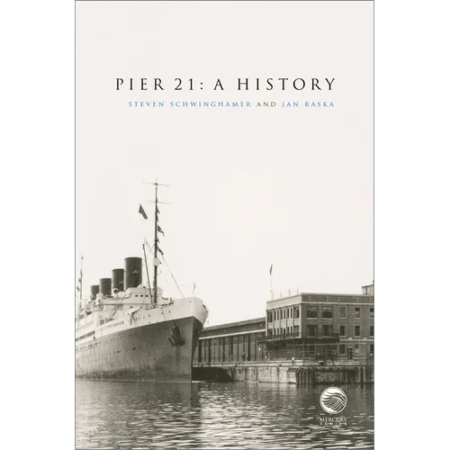Pier 21: A History