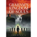 Graham's Kingdom of Souls