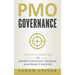 PMO Governance: Practical Strategies to Govern Portfolio, Program, and Project Delivery